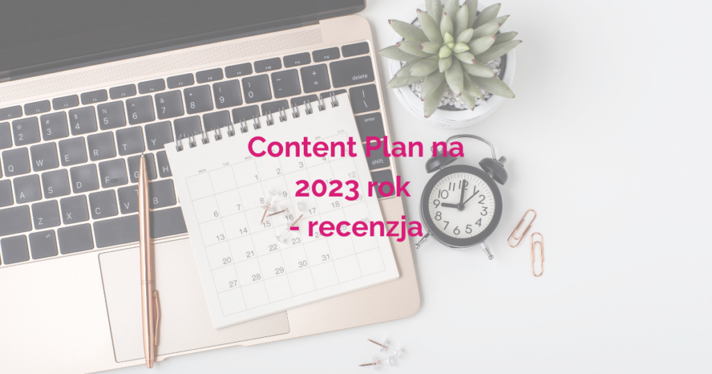 Content Plan na 2023 rok - polecenie